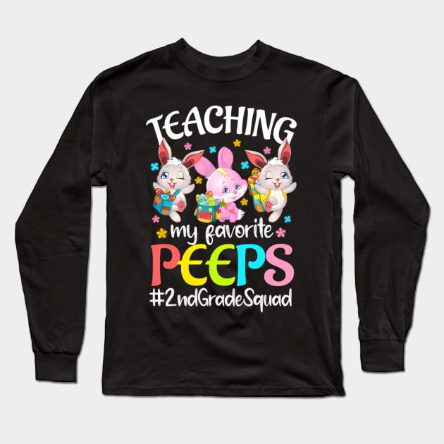 Teaching My Favorite Peeps 2Nd Grade Squad Teacher Easter Long Sleeve T-Shirt by klei-nhanss